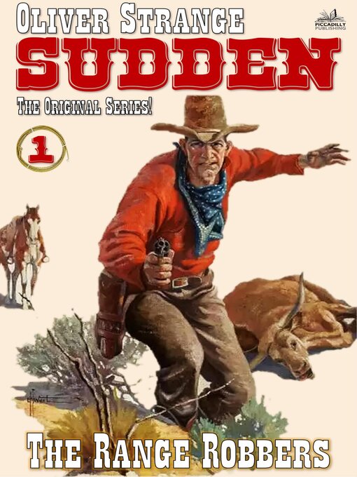 Title details for The Range Robbers (The Original Sudden Western #01) by Oliver Strange - Available